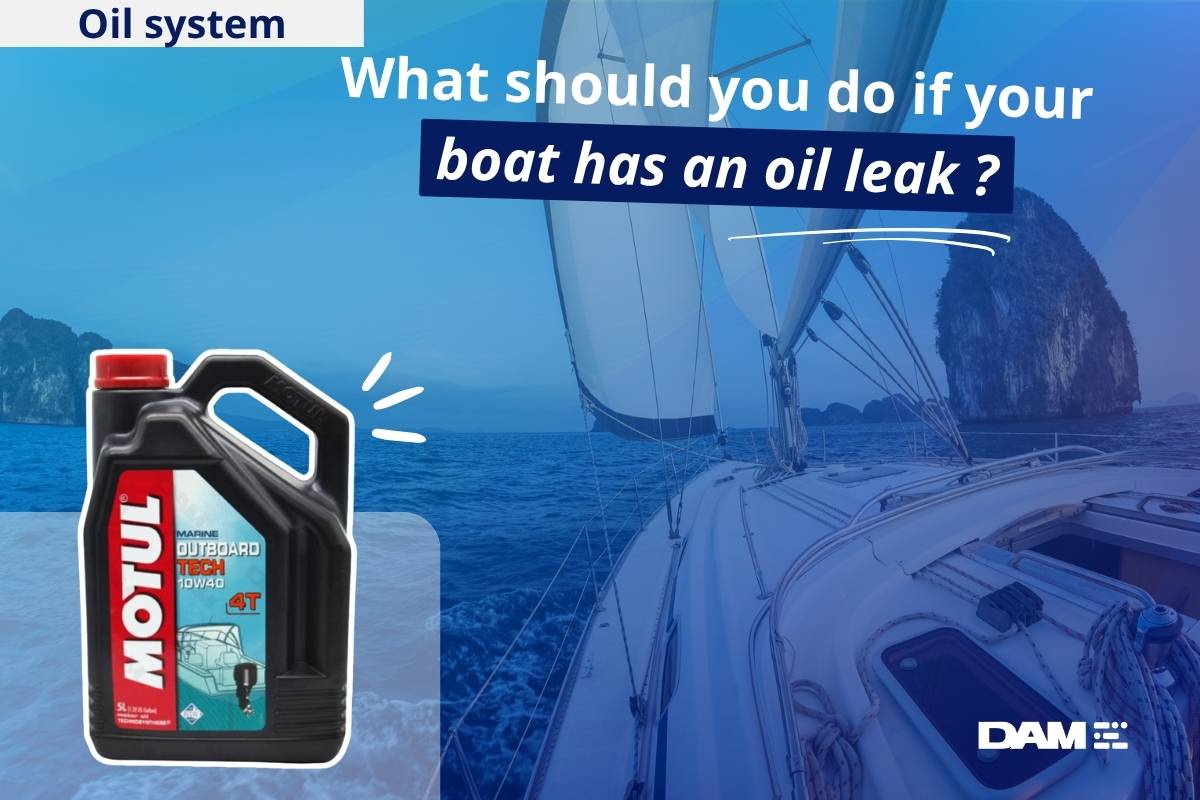 What should you do if your boat has an oil leak?